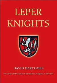 Leper Knights: the Order of St Lazarus of Jerusalem in England, C