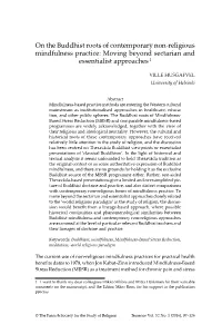On the Buddhist Roots of Contemporary Non-Religious Mindfulness Practice: Moving Beyond Sectarian and Essentialist Approaches 1