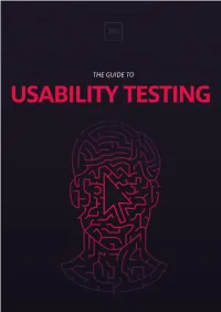 The Guide to Usability Testing