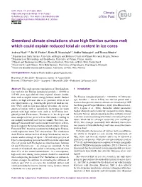 Greenland Climate Simulations Show High Eemian Surface Melt Which Could Explain Reduced Total Air Content in Ice Cores