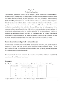 Partial Confounding Balanced and Unbalanced Partially Confounded Design Example 1