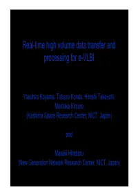 Real-Time High Volume Data Transfer and Processing for E-VLBI