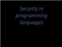 Security in Programming Languages Security in Programming Languages