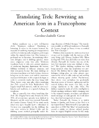 Translating Trek: Rewriting an American Icon in a Francophone Context Caroline-Isabelle Caron