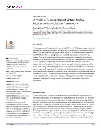 A Multi-GPU Accelerated Virtual-Reality Interaction Simulation Framework