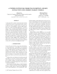 A Unified System for Chord Transcription and Key Extraction Using Hidden Markov Models