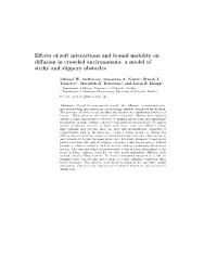 Effects of Soft Interactions and Bound Mobility on Diffusion in Crowded
