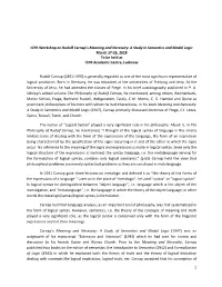 1 ICPR Workshop on Rudolf Carnap's Meaning and Necessity: a Study in Semantics and Modal Logic March 17-23, 2018 to Be Held At