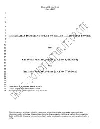 Immediately Dangerous to Life Or Health (Idlh) Value Profile for Chlorine Pentafluoride [Cas No. 13637-63-3] and Bromine Pentafl
