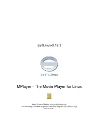 Mplayer - the Movie Player for Linux