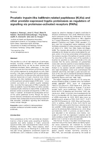 Prostatic Trypsin-Like Kallikrein-Related Peptidases