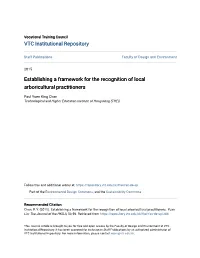 Establishing a Framework for the Recognition of Local Arboricultural Practitioners
