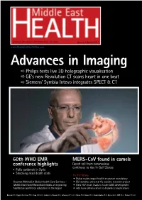 Advances in Imaging X Philips Tests Live 3D Holographic Visualisation X GE’S New Revolution CT Scans Heart in One Beat X Siemens’ Symbia Intevo Integrates SPECT & CT