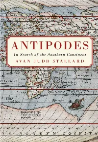 Antipodes: in Search of the Southern Continent Is a New History of an Ancient Geography