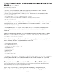 COSMO COMMUNICATOR: PLANET COMPUTERS ANNOUNCES FLAGSHIP Submitteddevice By: XL Communications Monday, 5 November 2018