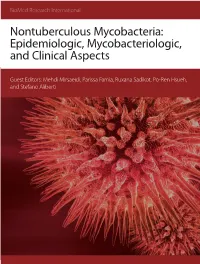 Nontuberculous Mycobacteria: Epidemiologic, Mycobacteriologic, and Clinical Aspects