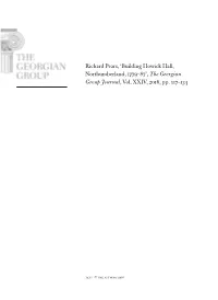 Building Howick Hall, Northumberland, 1779–87’, the Georgian Group Journal, Vol