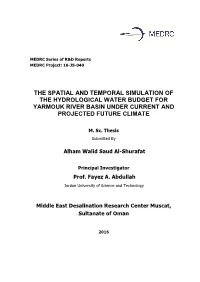 The Spatial and Temporal Simulation of the Hydrological Water Budget for Yarmouk River Basin Under Current and Projected Future Climate