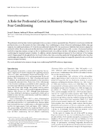 A Role for Prefrontal Cortex in Memory Storage for Trace Fear Conditioning