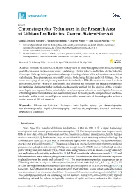 Chromatographic Techniques in the Research Area of Lithium Ion Batteries: Current State-Of-The-Art