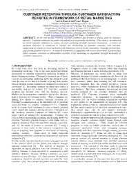 Customer Retention Through Customer Satisfaction Revisited in Framework