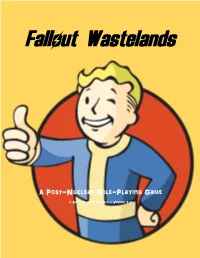 A Post-Nuclear Role-Playing Game