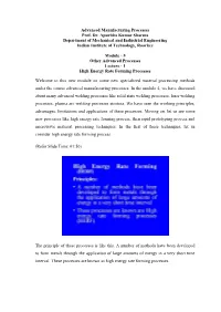 Advanced Manufacturing Processes Prof. Dr. Apurbba Kumar Sharma Department of Mechanical and Industrial Engineering Indian Institute of Technology, Roorkee