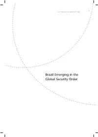 Brazil Emerging in the Global Security Order