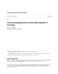 Current and Emerging Issues in the New Urban Agriculture: a Case Study
