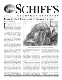 How to Sell Fear and Influence People AIG Is a Master Nsurance Companies’ Ads Are Usually Intended to Make You Feel Secure, Comfortable, and Safe