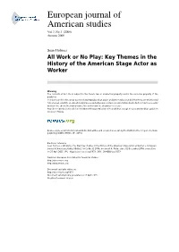 Key Themes in the History of the American Stage Actor As Worker