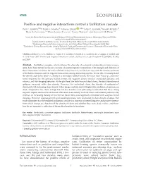 Positive and Negative Interactions Control a Facilitation Cascade 1,2, 3 � 1,2,4 3 3 PAUL E