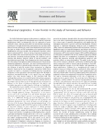 Behavioral Epigenetics: a New Frontier in the Study of Hormones and Behavior
