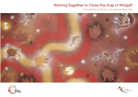 Working Together to Close the Gap in Walgett Remote Service Delivery Local Implementation Plan © Commonwealth of Australia 2010 ISBN: 978-1-921647-44-4