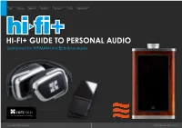 HI-FI+ GUIDE to PERSONAL AUDIO Sponsored by Hifiman and Echobox Audio