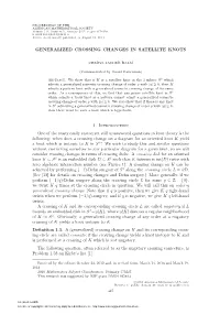 Generalized Crossing Changes in Satellite Knots
