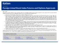For Additional Information the Information on the Attached Approvals Chart Is Subject to Change at Any Time