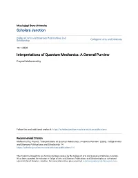 Interpretations of Quantum Mechanics: a General Purview