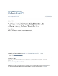 Â•Œonward How Starbucks Fought for Its Life Without Losing Its Soulâ•Š