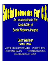 An Introduction to the Social Side of Social Network Analysis Barry