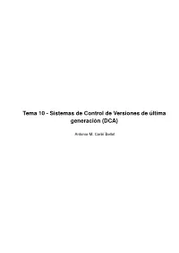 Sistemas De Control De Versiones De Última Generación (DCA)