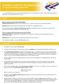 CHANNEL 4 SUBTITLING GUIDELINES for Foreign-Language Programmes
