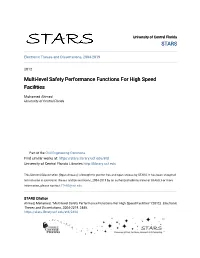 Multi-Level Safety Performance Functions for High Speed Facilities