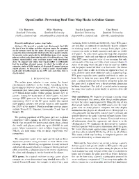 Openconflict: Preventing Real Time Map Hacks in Online Games