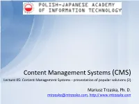 Content Management Systems (CMS) Lecture 05: Content Management Systems - Presentation of Popular Solutions (2)