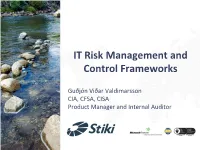 IT Risk Management and Control Frameworks