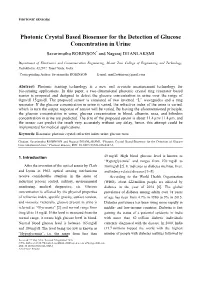Photonic Crystal Based Biosensor for the Detection of Glucose Concentration in Urine Savarimuthu ROBINSON* and Nagaraj DHANLAKSMI
