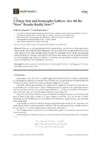 L-Fuzzy Sets and Isomorphic Lattices: Are All the “New” Results Really New? †