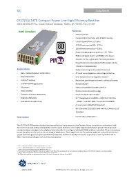 CP2725AC54TE Compact Power Line High Efficiency Rectifier 100-120/200-277VAC Input; Default Outputs: ±54VDC @ 2725W, 5VDC @ 4W