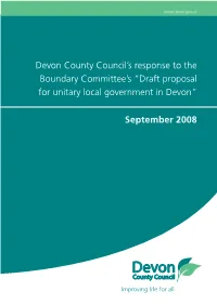 Devon County Council’S Response to the Boundary Committee’S “Draft Proposal for Unitary Local Government in Devon”
